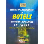 Xcess Infostore's Setting-up & Management of Hotels & Convention Centres in India